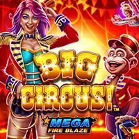 Mega Fire Blaze™ Big Circus!